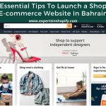 5 Essential Tips To Launch a Shopify E-commerce Website In Bahrain| Shopify e-commerce Bahrain