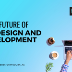 The Future of Web Design and Development: What Will It Look Like in 10 Years