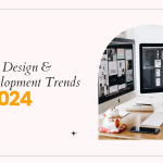Top Web Design & Development Trends in 2024