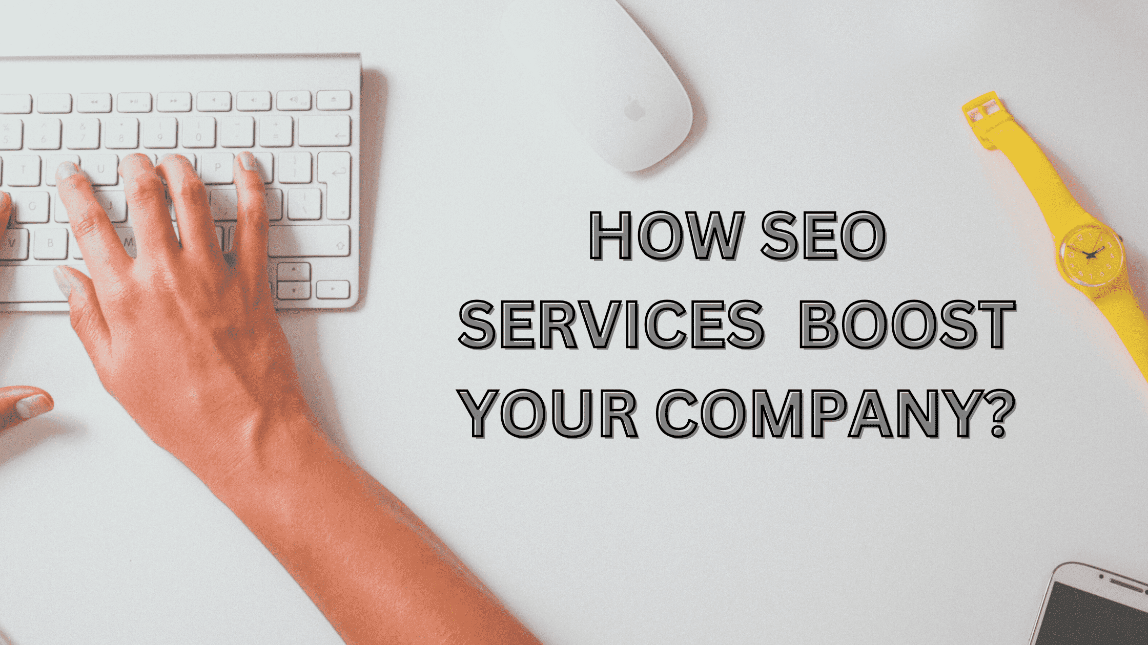 How SEO service can boost your company's growth in Dubai